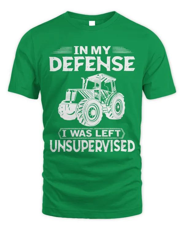 In My Defense I Was Left Unsupervised Farmer Shirt - Unisex Standard T-Shirt Unisex Standard T-Shirt