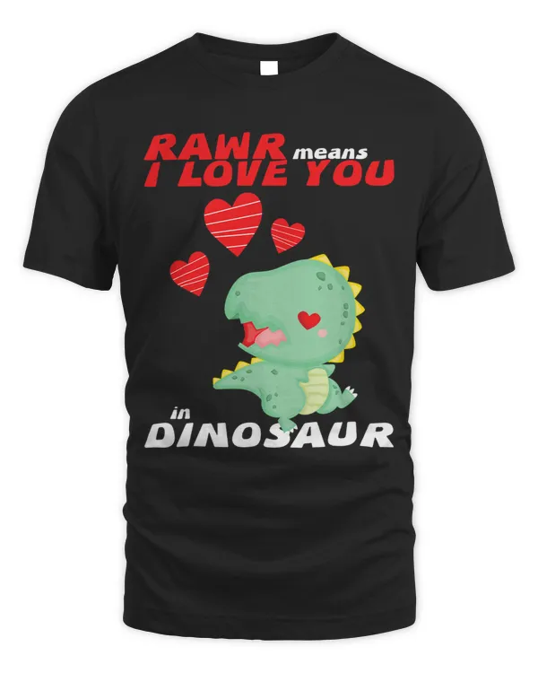 RAWR Means I Love You Dinosaur Valentines Valentines Love