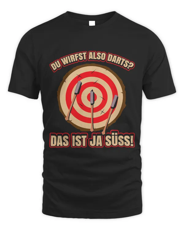 Mens Do you throw darts Das Ist Yes Süßs Funny Axe Throw