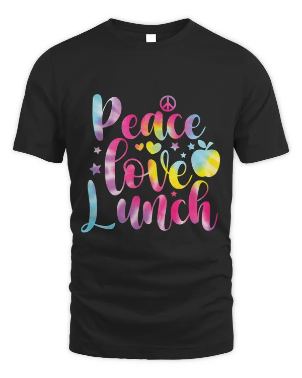 Tie Dye Lunch Lady Peace Love Lunch Cafeteria Squad Womens