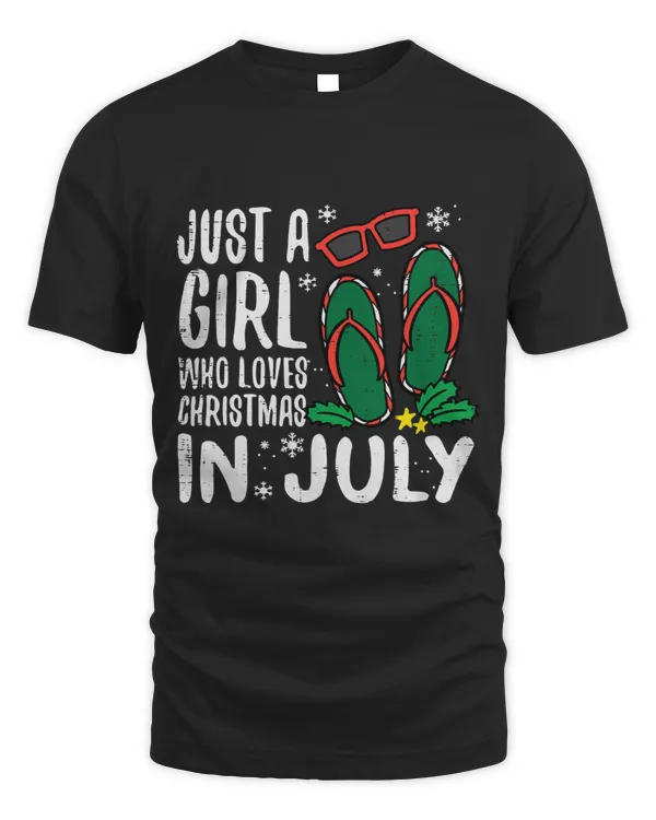 Just A Girl Who Loves Christmas In July Xmas Summer Women