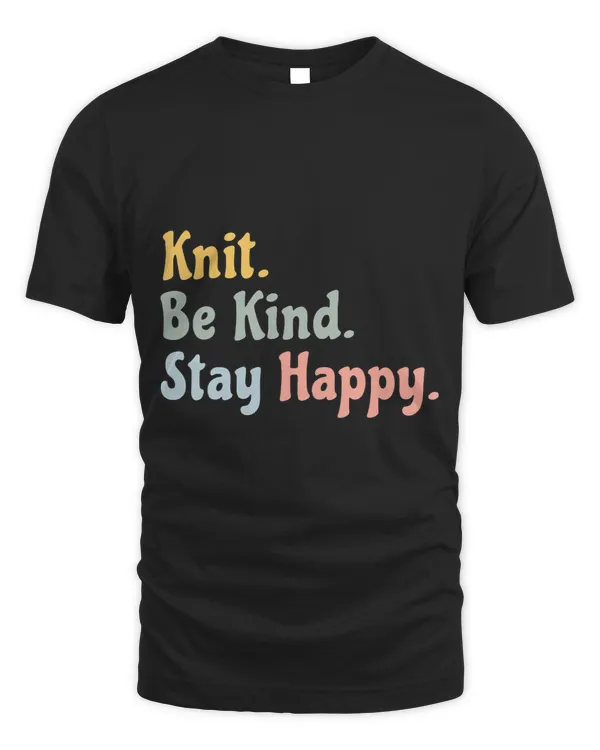 Knit Be Kind Stay Happy Bakers