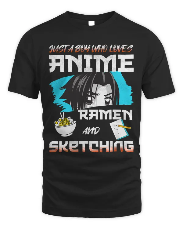 Just A Boy Who Loves Anime Ramen And Sketching Design 1