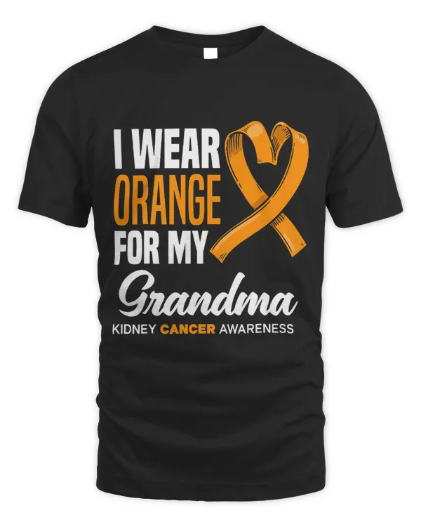 I Wear Orange For My Grandma Kidney Cancer Awareness8