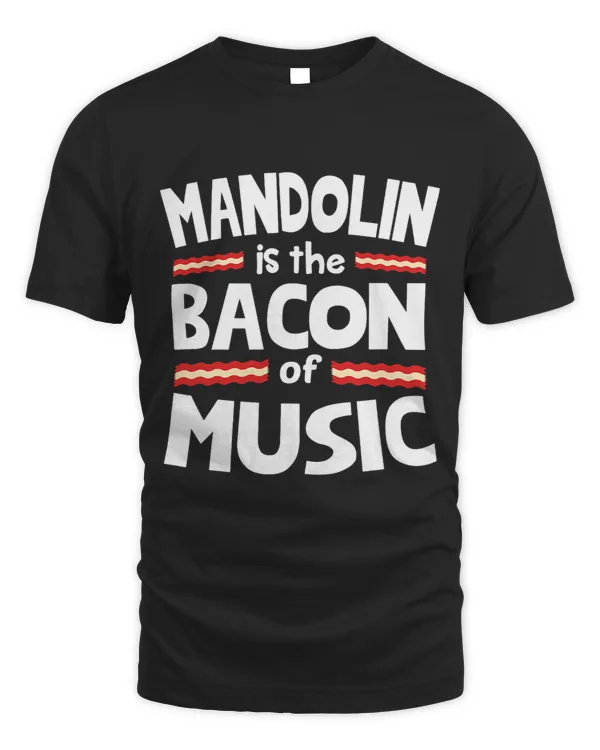 Mandolin Bacon of Music