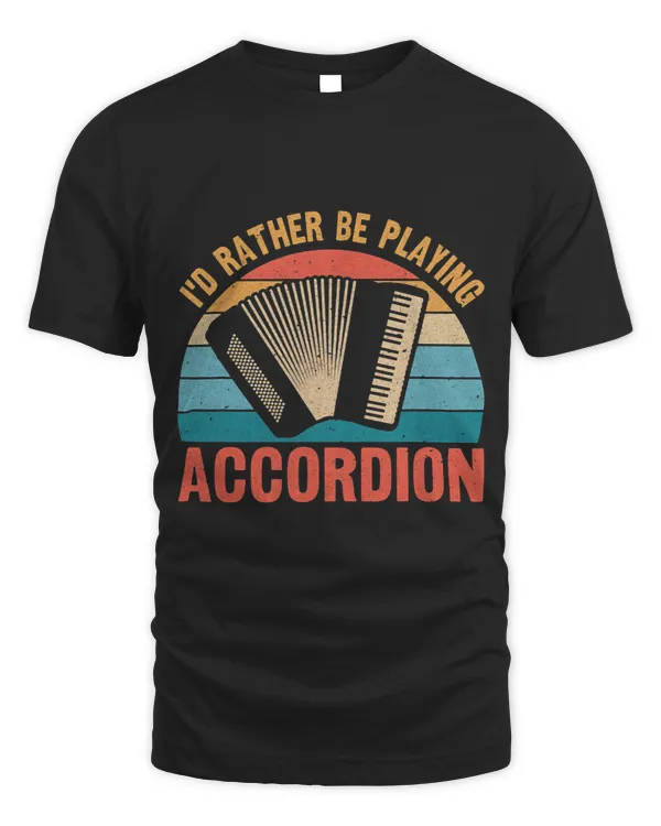 Id Rather Be Playing Accordion Air Accordion Accordionist