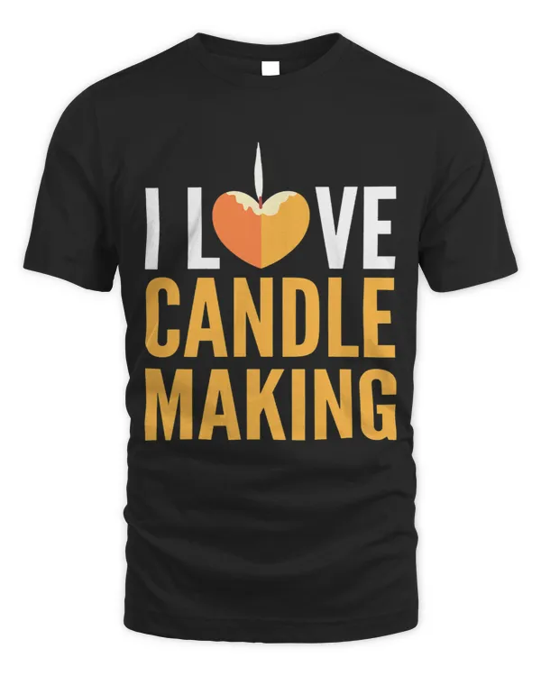 I Love Candle Making. For Candle Makers