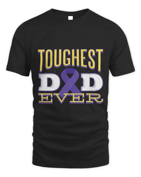 Toughest Dad Ever Pancreatic Cancer Survivor Fathers Day