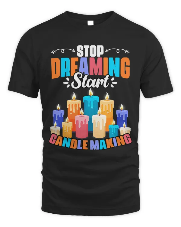 Stop Dreaming Start Awesome Candle Making For A Wax Chandler