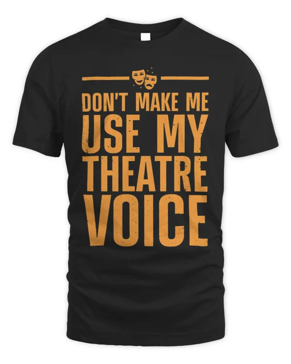 Funny Theater Art For Men Uncle Acting Lover Drama Teachers