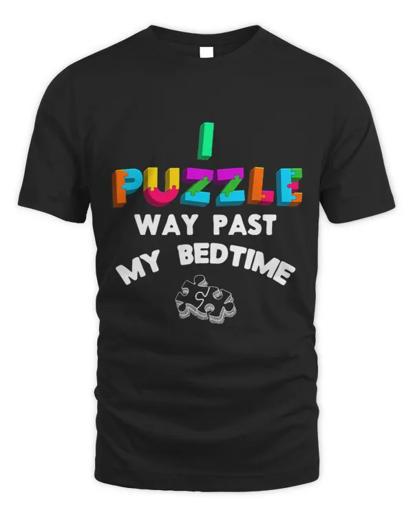 Puzzler I Puzzle Way Past My Bedtime Jigsaw Puzzles