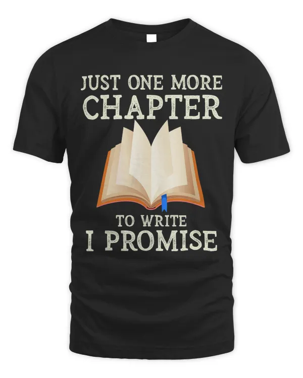 Just One More Chapter To Write I Promise Writing