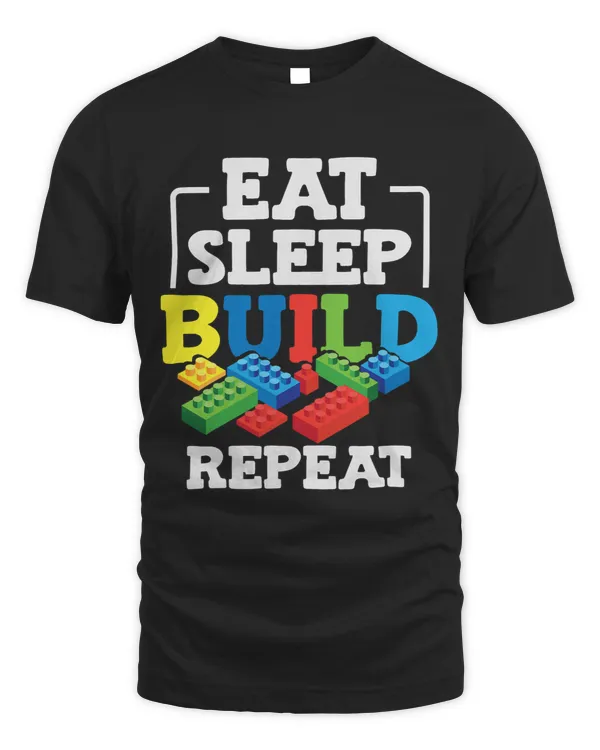 Funny Eat Sleep Build Cool Blocks Building Builder Jobs