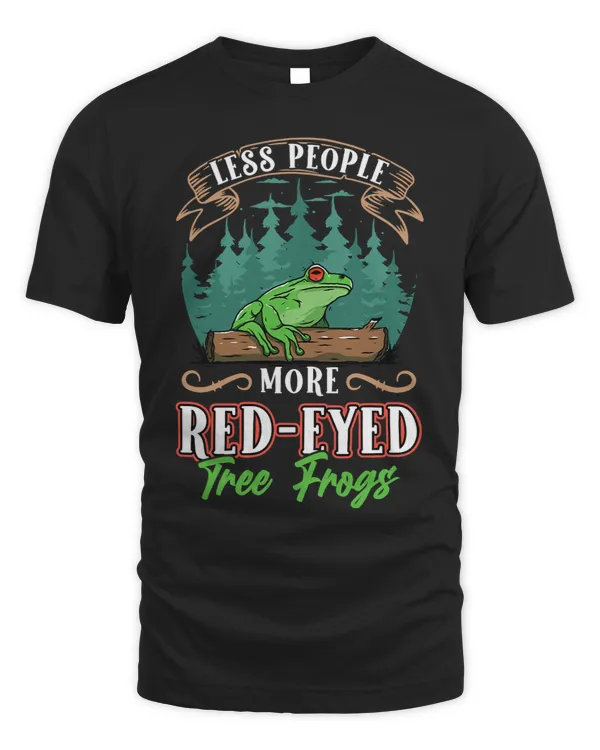 Froggy Frog Less People More Redeyed Tree Frogs