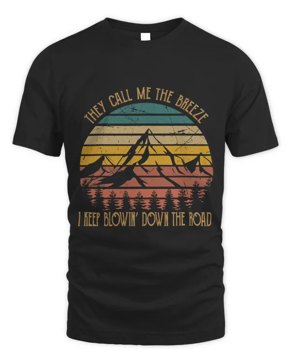 They Call Me The Breeze I Keep Blowing Down The Road Music