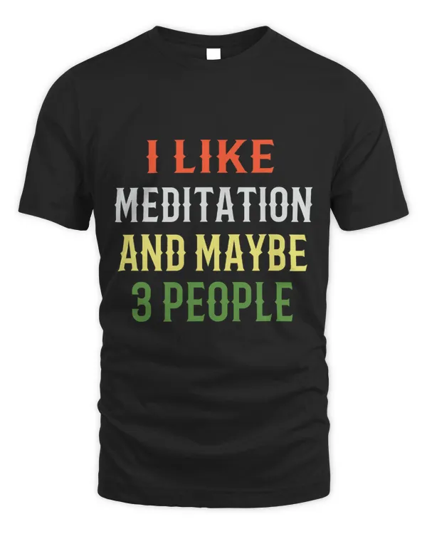 Retro Meditation Design I Like Meditation And Maybe 3 People