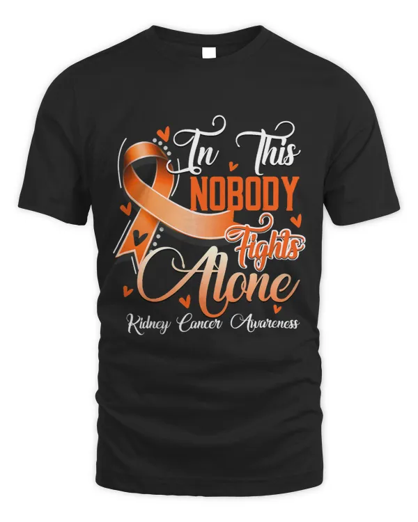 In This Family Nobody Fight Alone Kidney Cancer Awareness 1