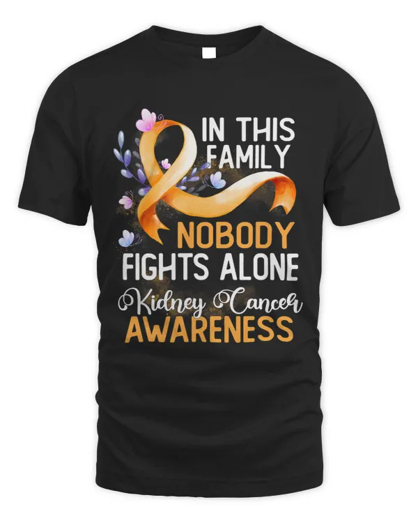 In This Family Nobody Fights Alone Kidney Cancer Awareness