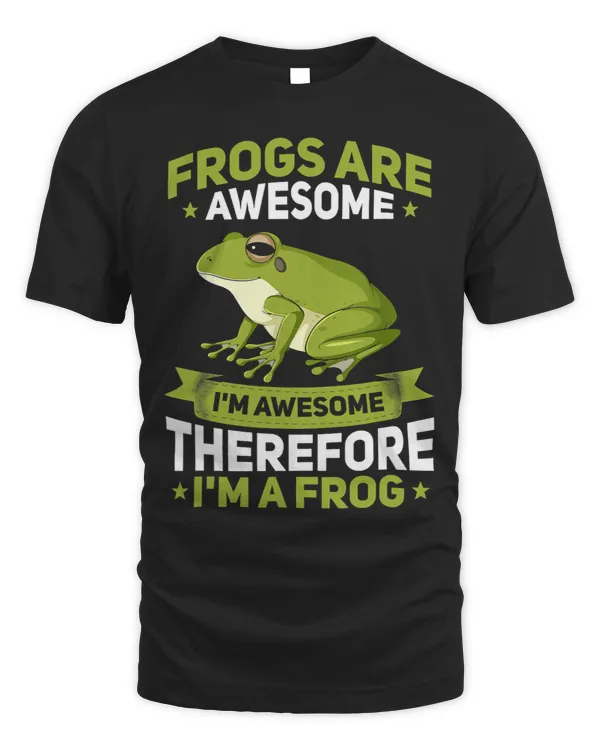 Froggy Frogs Are Awesome Im A Frog Funny Kids Frog Lover Frogs