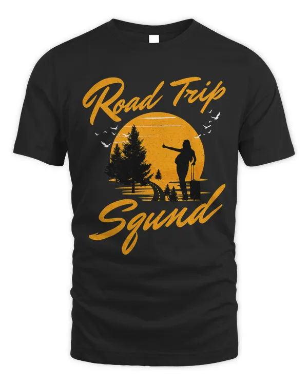 Womens Road Trip Squad Traveling Tour California Vacation
