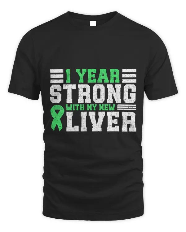 1 Year Strong Liver Transplant Anniversary 1