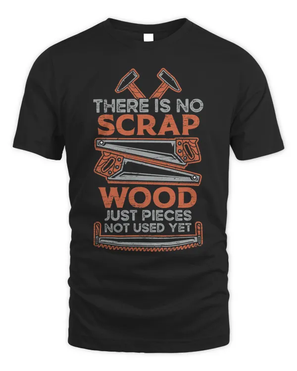 There Is No Scrap Wood Just Pieces Not Used Yet