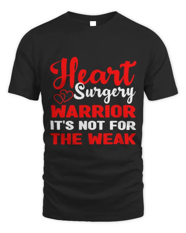Heart Surgery Warrior Its Not For The Weak