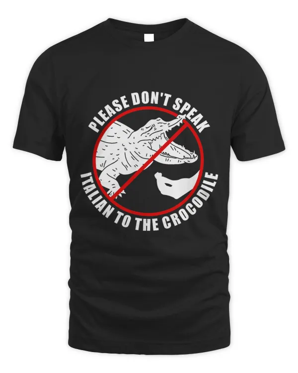 Please Dont Speak Italian To The Crocodile Prohibition 1