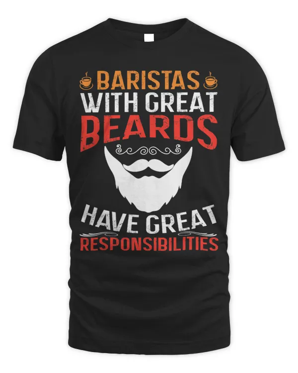 Mens Baristas With Great Beards Have Great Responsibilities