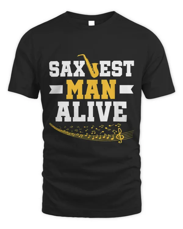 Saxiest Man Alive Musician Saxophone Player