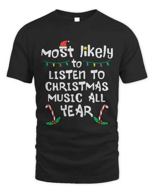 Most Likely To Lister Christmas Music Xmas Family Matching