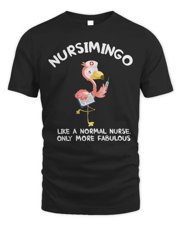 Pink Flamingo Funny Nurse Cute Summer Nursimingo More Fabulous bird Flamingos
