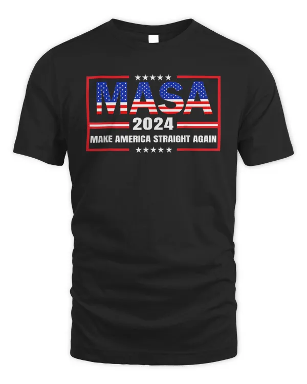 Make America Straight Again Political MASA 4th Of July T-Shirt