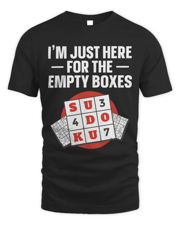 I’m just here for the empty boxes Quote for a Sudoku Nerd