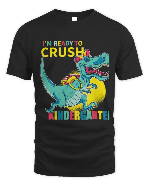 Im ready to crush kindergarten Trex