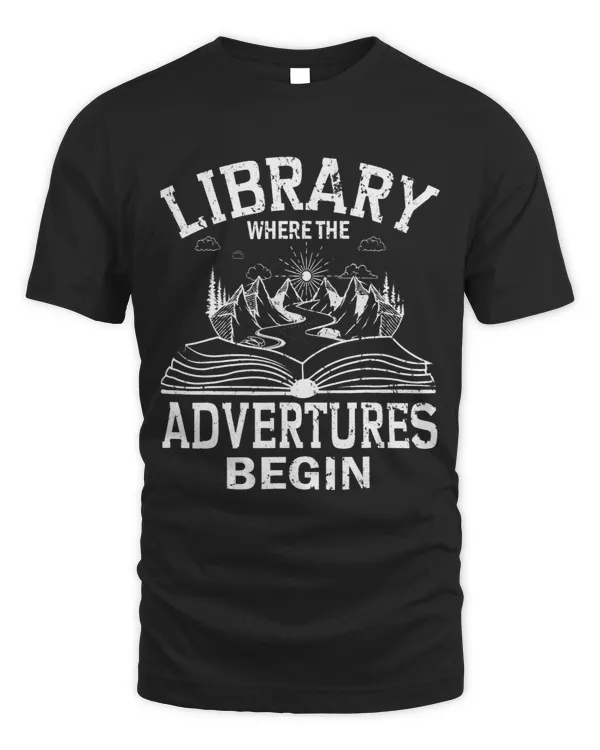 Library Where The Adventures Begin Librarian Book Reader