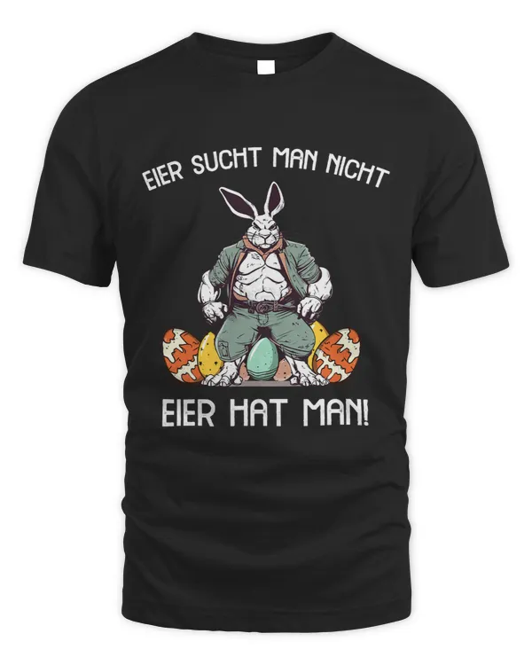Eier sucht man nicht Eier hat man Hare Easter