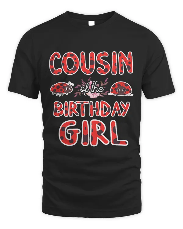 Cousin Of The Birthday Girl Ladybug Party Theme