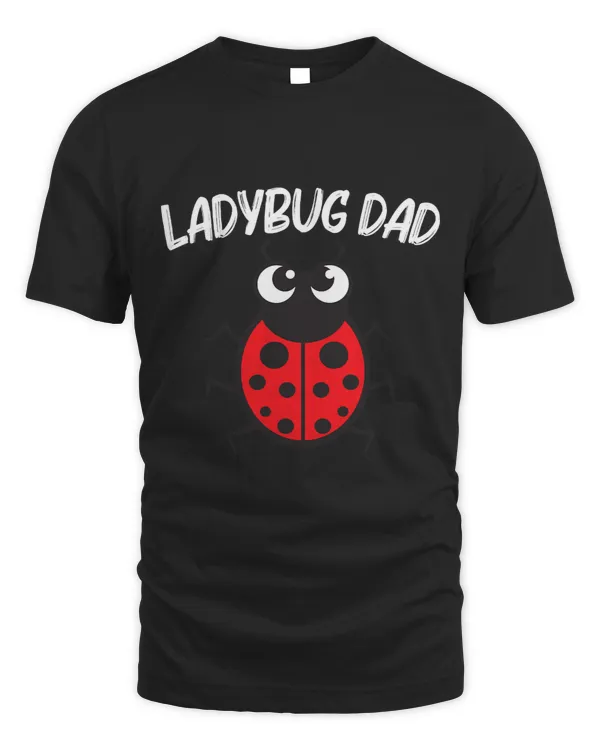 Funny Ladybug For Dad Father Ladybird Beetle Insect Animal