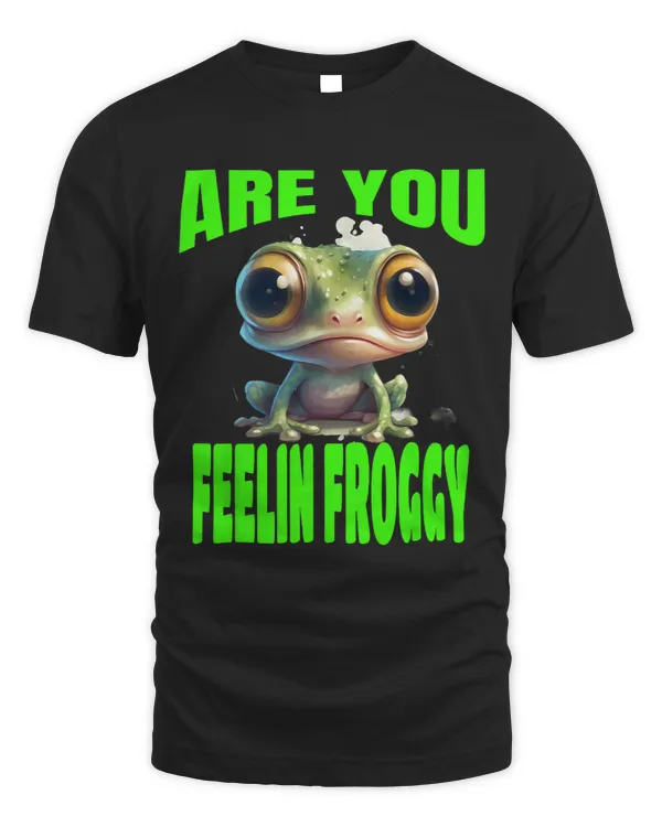 Funny Are you feelin Froggy Cute Lilly Pad Frog 14