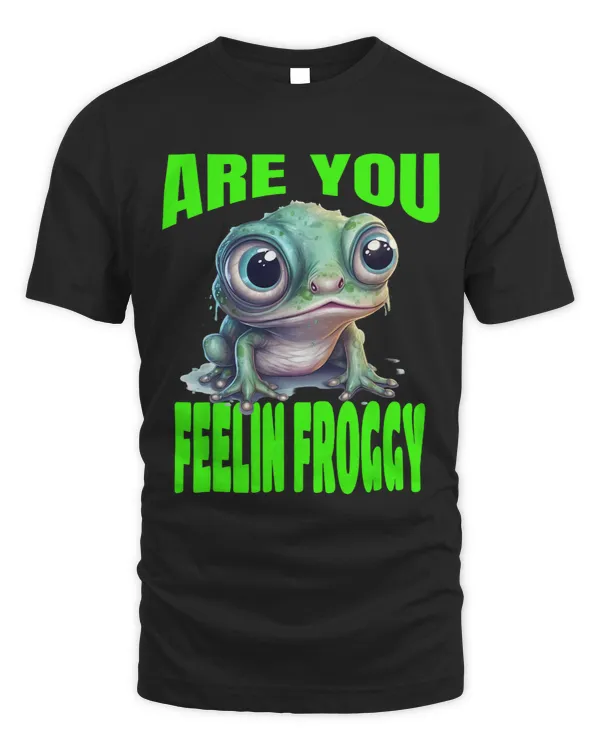 Funny Are you feelin Froggy Cute Lilly Pad Frog 15