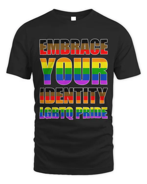 Embrace your Identity LGBTQ Pride