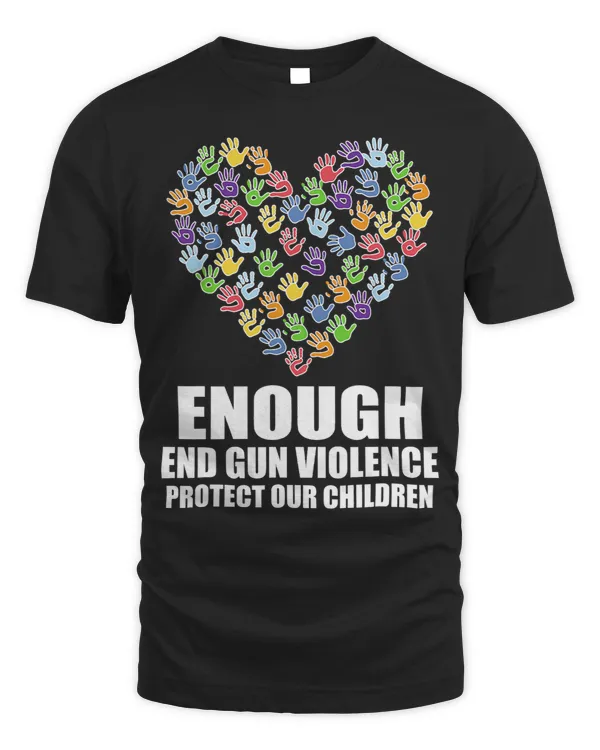 Enough End Gun Violence Protect Our Children Orange Mom Dad