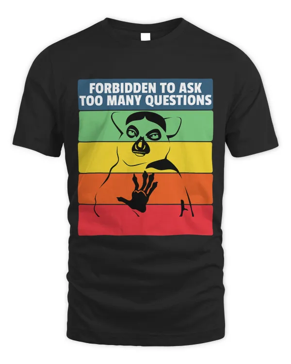 Forbidden To Ask Many Questions Introvert Funny Grump Lemur