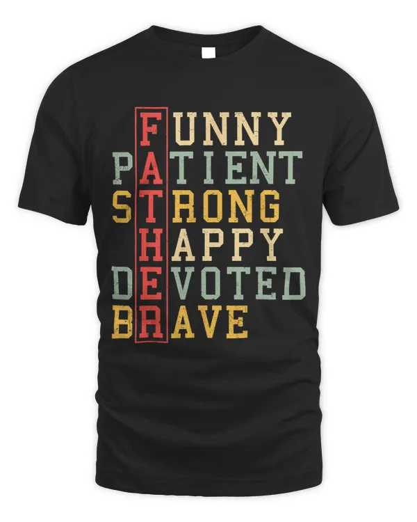 Funny Patient Strong Happy Devoted Brave Father Vintage Dad