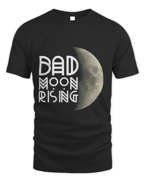 Bad Moon Rising Moon Aesthetic
