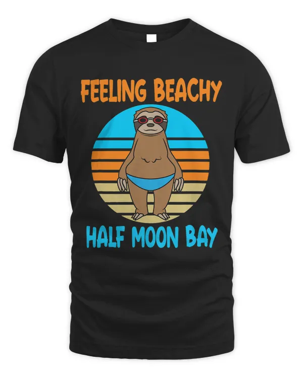 Funny Half Moon Bay Vacation Fun Sloth