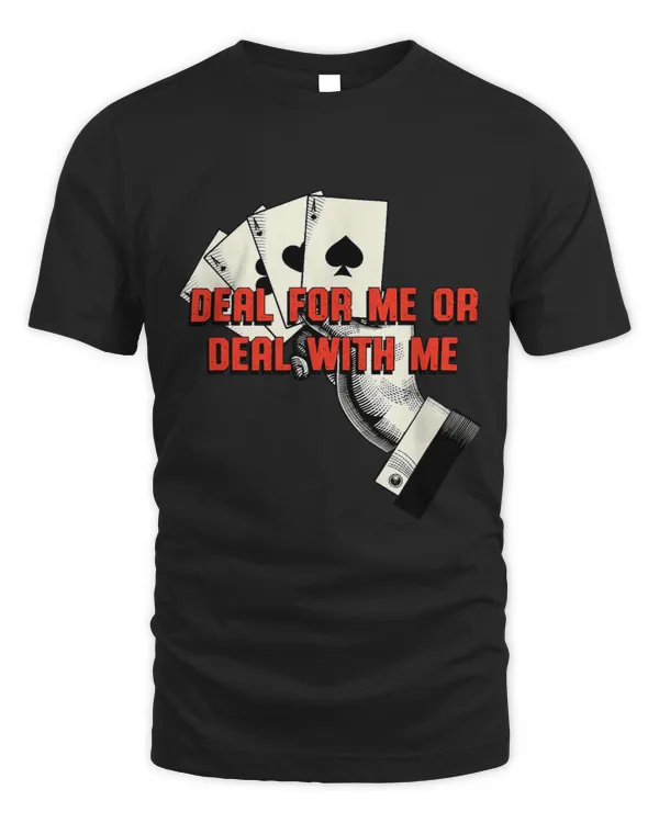 Deal for Me or Deal with Me Poker Strategy Card Game