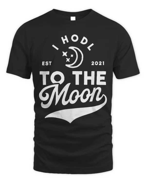 I Hodl To The Moon Wall Street Day Trader Stock New Investor