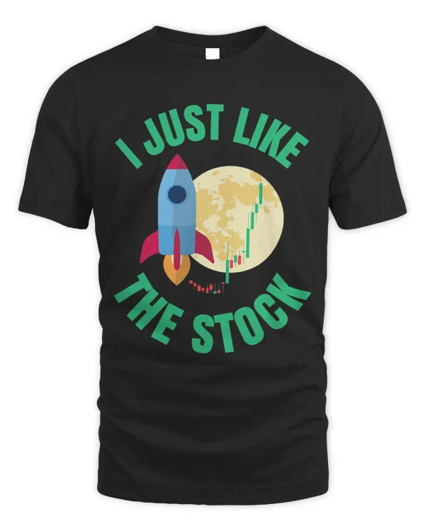 I Just Like The Stock Market Hold To The Moon Stonks Chart